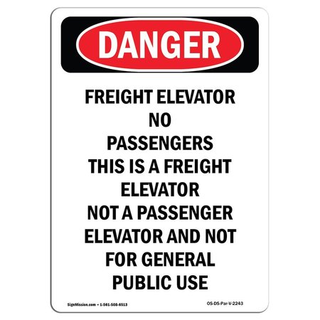 SIGNMISSION OSHA Danger Sign, Freight Elevator No Passengers, 7in X 5in Decal, 5" W, 7" L, Portrait OS-DS-D-57-V-2243